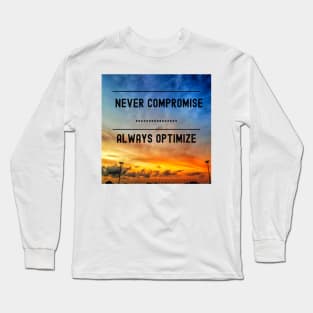 Never Comptomise Long Sleeve T-Shirt